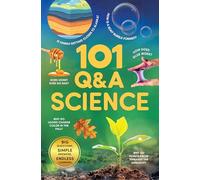 101 Q&A Series - Science: Encyclopedia for Kids I Amazing Questions and Answers I Knowledge Book with Simple Explanations & Bright Pictures | STEM Learning I Ages 7+ [Select Learning]
