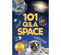 101 Q&A Series - Space: Encyclopedia for Kids I Amazing Questions and Answers I Knowledge Book about Space, Universe, Planets, Satellites and More I STEM Learning I Ages 7+ [Select Learning]