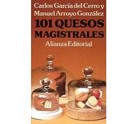 101 Quesos magistrales (El Libro De Bolsillo (Lb))