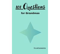 101 Questions for Grandmas
