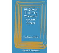 101 Quotes From The Wisdom of Ancient Greece