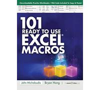 101 Ready To Use Microsoft Excel Macros: 2 (101 Excel Series)