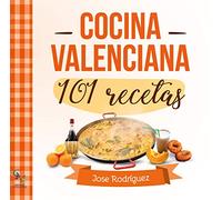 101 Recetas de cocina valenciana (SIN COLECCION)