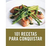 101 recetas para conquistar (Cocina casera)