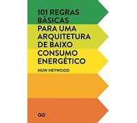 101 regras básicas para uma arquitetura de baixo consumo energético