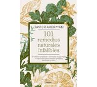 101 Remedios Naturales Infalibles