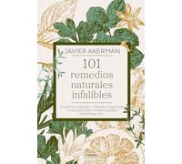 101 remedios naturales infalibles - edición ampliada (Vida Actual)