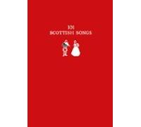 101 Scottish Songs (ebook)
