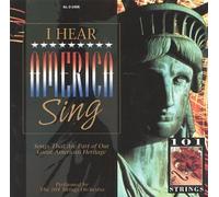 101 Strings - I Hear America Sing