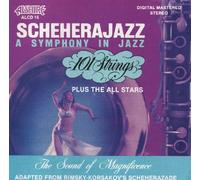 101 Strings - Scheherajazz - A Symphony In Jazz