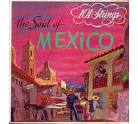 101 Strings - The Soul Of Mexico [Vinyl LP] [Vinyl LP]