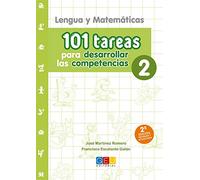 101 TAREAS PARA DESARROLLAR LAS COMPETENCIAS 2º Educación Primaria