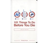 101 Things to Do Before You Die