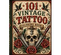 101 Vintage Tattoo Coloring Book