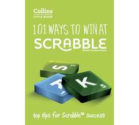 101 Ways to Win at SCRABBLE™: Top tips for SCRABBLE™ success (Collins Little Books)