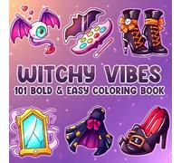 101 Witchy Vibes Coloring Book: Enchanted Spirit Coloring Pages with Moons, Cats, Spell Jars, Bold & Easy Illustrations for All Ages to Find Peace and Have Fun