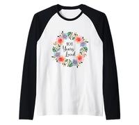 101 Years Loved 101th Birthday Floral 101 Years Loved Women Camiseta Manga Raglan