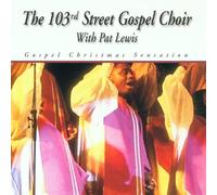 103rd Street Gospel Choir,the - Gospel Christmas Sensation