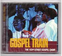 103rd Street Gospel Choir, the - Gospel Train