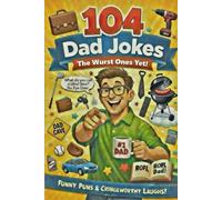 104 Dad Jokes: The Wurst Yet! (Humor with Harry!)