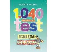 1040 preguntas tipo test Auxiliar Administrativo del Estado: Organización pública y actividad administrativa (Derecho - Práctica Jurídica)