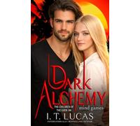 106: Dark Alchemy: Mind Games (The Children Of The Gods Paranormal Romance)