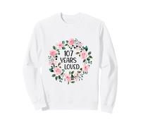 107 Years Loved Women Men 107 Years Old Cool 107th Birthday Sudadera