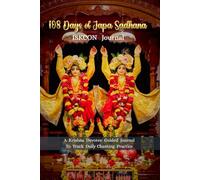 108 Days of Japa Sadhana ISKCON Journal: A Krishna Devotee Guided Logbook to Track Daily Chanting Practice Gift for Kids and Adults