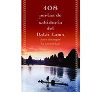 108 Perlas de sabiduría del Dalai Lama (METAFÍSICA Y ESPIRITUALIDAD)