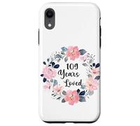 109 Years Loved 109th Birthday Floral 109 Year Old Men Women Carcasa para iPhone XR