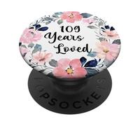 109 Years Loved 109th Birthday Floral 109 Year Old Men Women PopSockets PopGrip Adhesivo