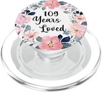 109 Years Loved 109th Birthday Floral 109 Year Old Men Women PopSockets PopGrip para MagSafe