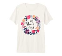 109 Years Loved Floral 109th Birthday Men Women Anniversary Camiseta Premium
