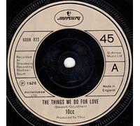 10CC - THINGS WE DO FOR LOVE 7 INCH (7" VINYL 45) UK MERCURY 1976