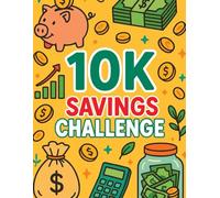 10K Savings Challenge: Easy and Simple Way to Track Your $10,000 Money Saving Challenge