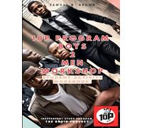 10P Program. Boys 2 Men Workshop. Student Activity Workbook: : Independent Study Program THE BRAIN Project