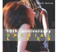 10th Anniversary Special Lives