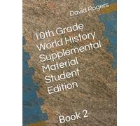 10th Grade World History Supplemental Material Student Edition: Book 2