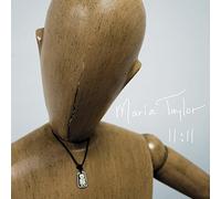 11:11 by MARIA TAYLOR (2005-05-24)