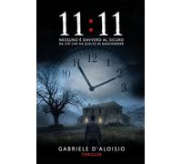11:11: Nessuno è davvero al sicuro da ciò che ha scelto di nascondere