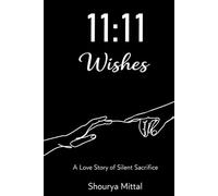 11:11 - Silent Wishes: A Love Story of Silent Sacrifice