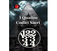 11,22,33,44 I Quattro Codici Sacri