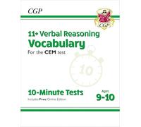 11+ CEM 10-Minute Tests: Verbal Reasoning Vocabulary - Ages 9-10 (with Online Edition) (CGP CEM 11+ Ages 9-10)