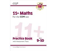 11+ CEM Maths Practice Book & Assessment Tests - Ages 9-10 (with Online Edition) (CGP CEM 11+ Ages 9-10)