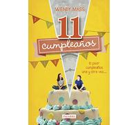 11 Cumpleaᆬos: El peor cumpleaños una y otra vez... (La Mochila de Astor)