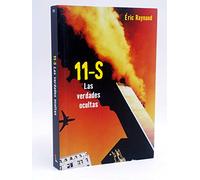 11 de septiembre: Las verdades ocultas (Investigación)