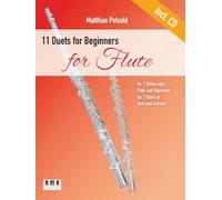11 Duets for Beginners for Flute: für zwei Flöten oder Flöte und Klarinette