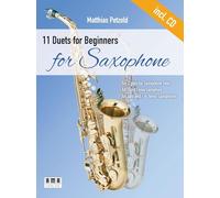 11 Duets for Beginners for Saxophone: für zwei gleiche Saxophone oder Alt- und Tenorsaxophon