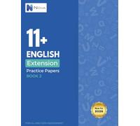 11+ English Extension Practice Papers: Book 2 (11 Plus English Practice Papers)