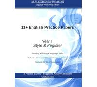 11+ English Practice Papers: Year 4 · Style & Register (11+ Maths and English)